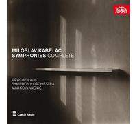 Miloslav Kabelác : Intégrale des symphonies. Ivanovic.