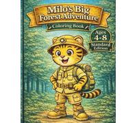 Milos's Big Forest Adventure: A Coloring Book for Kids Ages 4-8 (Milo's Adventure Series)