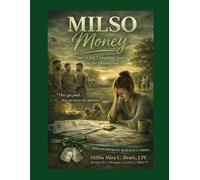 MilSo Money: Surviving Financial Stress on the Homefront: A Therapist-Guided Workbook for Military Spouses to Manage Financial Stress, Build Stability, and Strengthen Emotional Resilience