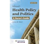 Milstead's Health Policy and Politics Component