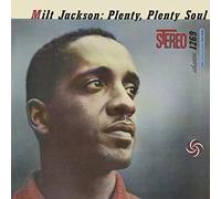 Milt Jackson - Plenty Plenty Soul