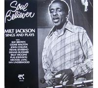 MILT JACKSON - Soul Believer [Vinyl LP] [Schallplatte]