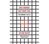 Milton Mayer Ri They Thought They Were Free - Th (Tapa blanda) (Importación USA)