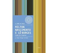 Milton Nascimento e Lô Borges - Clube da Esquina