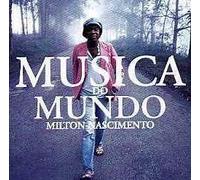 Milton Nascimento - Musica Do Mundo (UK Import)