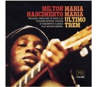 Milton Nascimento - Trilhas-Maria Maria-Ultimo Tre