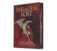Milton's Paradise Lost: Illustrated by Gustave Dore (Arcturus Epic Classics)