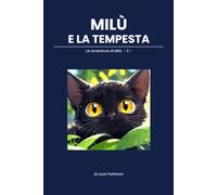 Milù e la tempesta: Le avventure di Milù