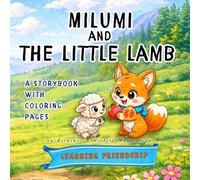 Milumi and The Little Lamb: Trilingual Story & Coloring Book for Kids 3-8 | English Armenian Russian | About Friendship and Kindness (Milumi Tales)