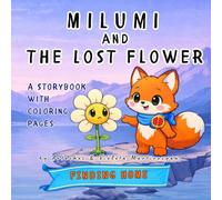 Milumi and the Lost Flower: Trilingual Story & Coloring Book for Kids 3-8 | English Armenian Russian | Kindness and Finding Home (Milumi Tales)