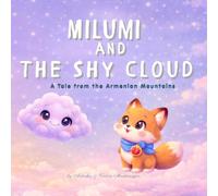 Milumi and the Shy Cloud: Kids Story & Coloring Book About Feelings, Confidence and Kindness (Ages 3-7) (Milumi Tales)
