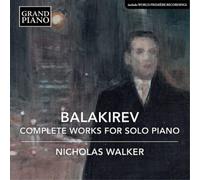 Mily Alexeyevich Bala Balakirev: Complete Works for Solo (CD) (Importación USA)