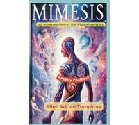 Mimesis: My Interrogation of the Figurative Word (Individual Souls)