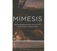 Mimesis: The Representation of Reality in Western Literature - New and Expanded Edition: 1 (Princeton Classics)