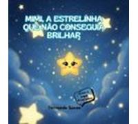 Mimi A Estrelinha Que Não Conseguia Brilhar (ebook)
