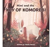 Mimi and the KEY OF KOMOREBI