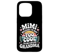 Mimi Because I'm Way Too Cool to Be Called Grandma Groovy Carcasa para iPhone 15 Pro