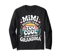 Mimi Because I'm Way Too Cool to Be Called Grandma Groovy Manga Larga
