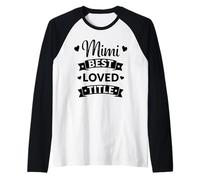 Mimi Best Loved Title - Abuela Favorita de los Nietos de la Familia Camiseta Manga Raglan