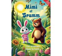 Mimi et Brumm: Une aventure dans la forêt