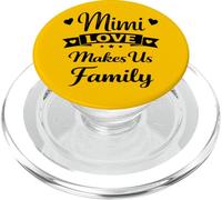 Mimi Love Makes Us Family - Orgullosa Amante Familia Vínculo Abuela PopSockets PopGrip para MagSafe