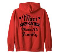 Mimi Love Makes Us Family - Orgullosa Amante Familia Vínculo Abuela Sudadera con Capucha