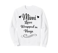 Mimi Love Wrapped In Hugs - Abuela Familiar Orgullosa y Amorosa Sudadera