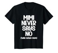Mimi Never Says No Take Notes Mamá Divertido Nieto Niños Camiseta