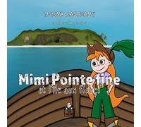 Mimi Pointe Fine et l'île aux fleurs