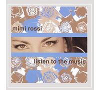 Mimi Rossi - Listen to The Music