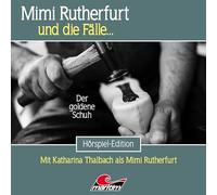 Mimi Rutherfurt und die Fälle - Mimi Rutherfurt 70 - der Goldene Schuh