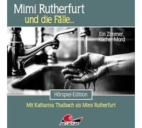 Mimi Rutherfurt und die Fälle - Mimi Rutherfurt 71: Ein Zimmer, Küche, Mord