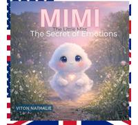 MIMI The Little Mist: The Secret of Emotions (Little Journeys of the Heart)