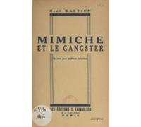 Mimiche Et Le Gangster (ebook)