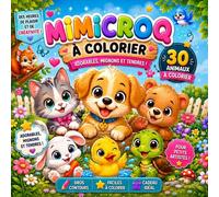 MIMICROQ à colorier: 30 animaux adorables, mignons et tendres !