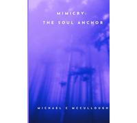 Mimicry : The Soul Anchor