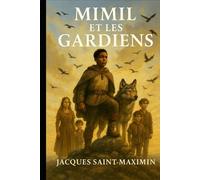MIMIL ET LES GARDIENS