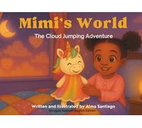 Mimi's World: The Cloud Jumping Adventure (Bilingual English-Spanish Edition)