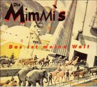 Mimmi'S - Das Ist Meine Welt [Import]
