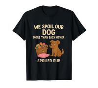 Mimos a Nuestro Perro más Que Unos a Otros Novedad Divertida Camiseta