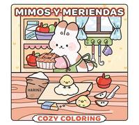 Mimos y meriendas. Cozy coloring (Varios)