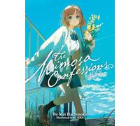 MIMOSA CONFESSIONS 2: Light Novel