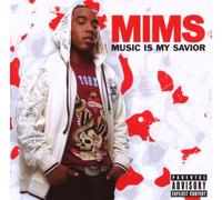 MIMS Music Is My Savior explicit_lyrics (CD)