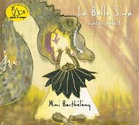 Mimy Barthelemy - La Belle Siwa: Contes d'Haïti