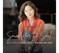 Min-Yung Kym – Sounds for The Soul – Steinway