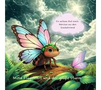 Mina Flügelzart und der große Sturm in mir: Ein Bilderbuch zum Vorlesen für wilde Kinder ab 3 Jahre über Gefühle, das anders sein und eigene Stärken ... Geschichten für besondere Kinder)
