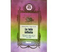 Mina Gabriele Torse - Tela Infinita. Bibliografia Degli S