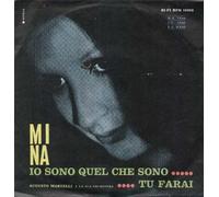 Mina - Io Sono Quel Che Sono / Tu Farai [Vinilo 7 pulgadas - 45 rpm]