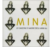 Mina - Le Canzoni D'amore Degli Anni '60