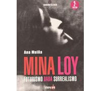Mina Loy. Futurismo Dadá Surrealismo (2ª Ed:): 8 (Guardianes del sueño)
